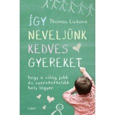 Így neveljünk kedves gyereket      13.95 + 1.95 Royal Mail